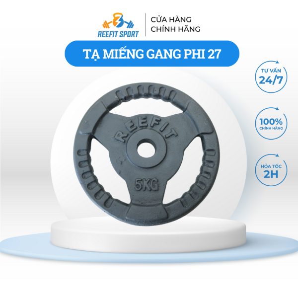 Tạ miếng gang tạ bánh tạ đĩa gang ba lỗ REEFIT 1kg 2kg 3kg 5kg 10kg phi 27
